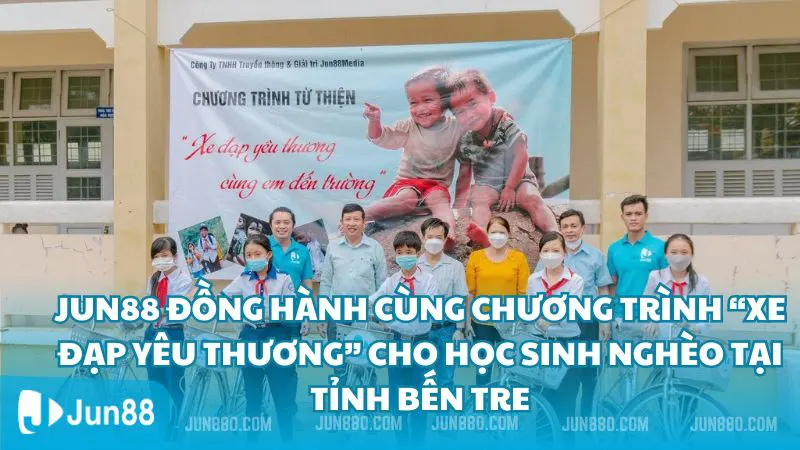 Jun88 tặng xe yêu thương tại tỉnh Tiền Giang